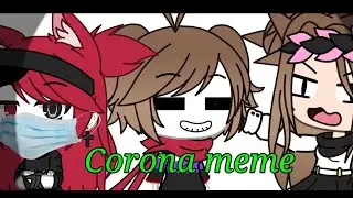 Corona meme // Gacha life // Shio :D