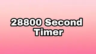 28800 second  timer