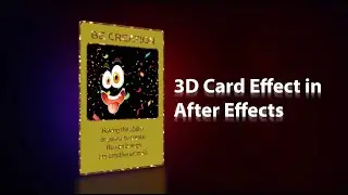 How to Create a 3D Card Effect in After Effects