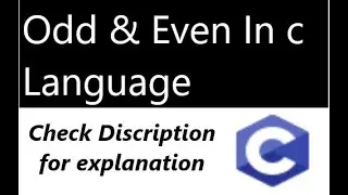 Odd and Even Numbers in c programming | odd number | even number | programming solution