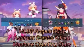 Mobile Legends Angela and Ruby Aspirants Combo Compilations (Counting Stars)