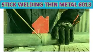 6013 Stick Welding Thin Metal | Stick Welding Thin Exhaust Pipe