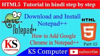 How to download and set notepad++ for HTML?