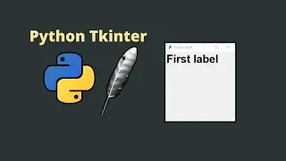 Python Tkinter: How to create a Label in Tkinter