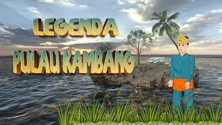 Legenda Pulau Kambang | Cerita Rakyat Kalimantan Selatan