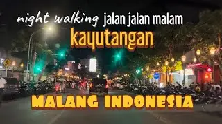 Night walking/jalan jalan malam  Kayutangan Malang Indonesia