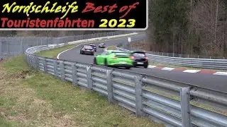 Best of Touristenfahrten Nürburgring Nordschleife 2023 Highlights