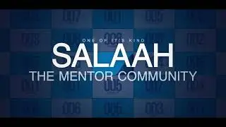 Introducing Salaah - The Mentor Community