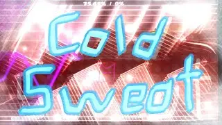 Cold sweat (4K!) Showcase, FULL QUALITY