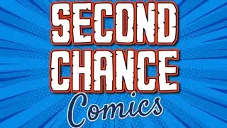 Second Chance Comics 13.09.23