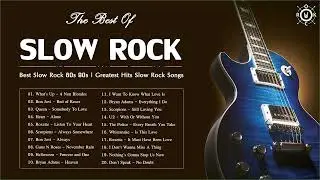 Slow Rock 80s 90s Playlist | Greatest Hits Slow Rock Songs Of 80s 90s