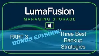 Managing Storage BONUS: Your 3 Best Backup Strategies