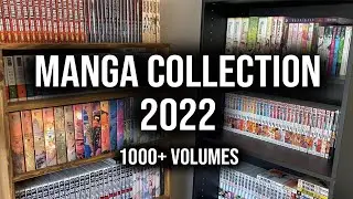 Manga Collection 2022 | 1,000+ Volumes!
