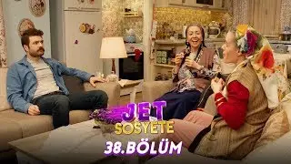 Jet Sosyete 38.Bölüm (Tek Parça Full HD)