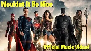 Wouldn't It Be Nice (Official Music Video; Episode 17)