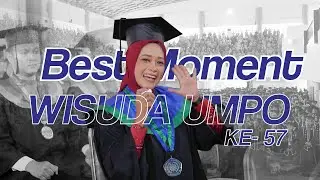 Best Moment Wisuda ke 57 UMPO, Kenangan Indah yang Tak Terlupakan !