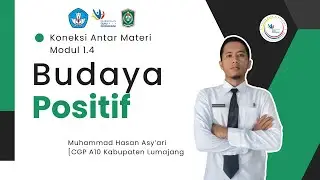 Koneksi antar Materi Modul 1.4 - Budaya Positif #gurupenggerak #budayapositif #viral