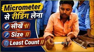 Micrometer से रीडिंग लेना सीखें//Size//Least Count  #iti @sunilsiriti