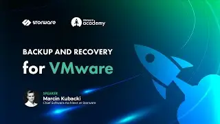 Backup and Recovery for VMware | Storware Academy