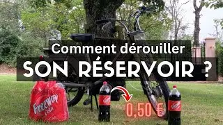 DÉROUILLER SON RÉSERVOIR OXIDÉ ! Solution n°1...