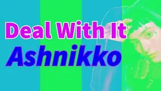 Ashnikko - Deal With It (feat. Kelis) - Karaoke