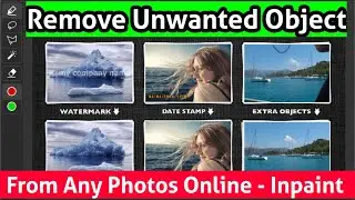 Remove Unwanted Object From Any Photos Online || Photos Se Objects Ko Kaise Nikale Online - Inpaint