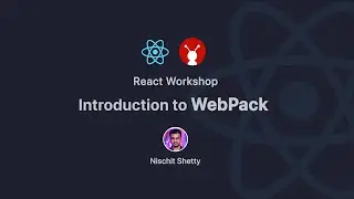 Introduction to WebPack | Tech Workshop | Episode - 4 | GeekyAnts