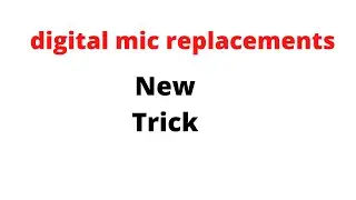 Digital mic change new track