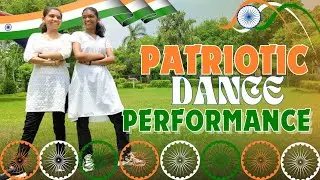 Patriotic Dance 2024 | Independence Day Dance | Independence Day 2024 | Patriotic Dance Performance
