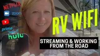 RV Internet: How to Get RV WiFi So You Can Stream and Work Remote