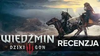 Wiedźmin 3: Dziki Gon - Video Recenzja