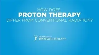 How Does Proton Therapy Differ From Conventional Radiation Therapy?