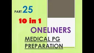 10 points in 1|PART 25| #revision |oneliners |Medical Pg preparation