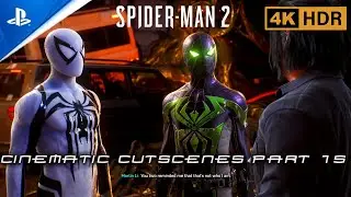 Spider-Man 2: Cinematic Cutscenes 4Kᵁᴴᴰ | Part 15  #SpiderMan2 #PS5 #SpiderMan #marvel