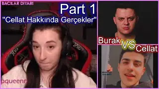 Pqueen - Cellat VS Burak Güngör Kavgasını İzliyor - PART 1