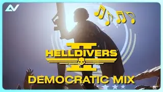 Helldivers 2 | Theme Song Mix 