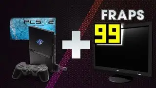 Полный ГАЙД, настройка эмулятора PCSX2 и записи видео FRAPS