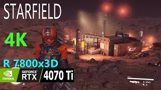 Starfield RTX 4070 Ti + Ryzen 7 7800x3D  4K HIGH Gameplay TEST _ MARS