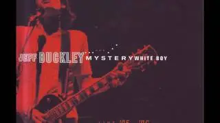 Jeff Buckley - That's All I Ask (Mystery White Boy)