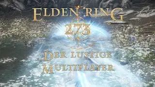 Elden Ring [273] - Der lustige Multiplayer