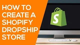 How to Create a Shopify Aliexpress Dropshipping Store with Oberlo [UPDATED 2018 TUTORIAL]