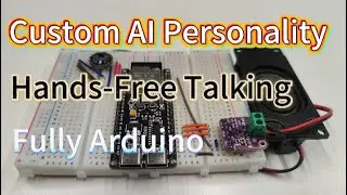 【Tutorial】ESP32 AI Voice Assistant V2: Hands-free Talking & Custom Personality (Fully Arduino)