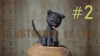 O estranho Egito? - Stop Motion (Cap. 2)