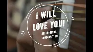 I Will Love You - an original composition by the Grade 11 Seminarians of XACOSE