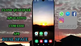 COMO USAR O APLICATIVO DUAL SPACE