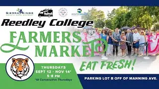 Reedley Farmers Market | Reedley College | Sierra Kings Health Care District