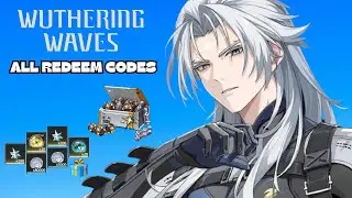 Wuthering Waves Redeem Codes | Wuthering Waves Gift Code | Wuthering Waves New Redeem Codes 2024