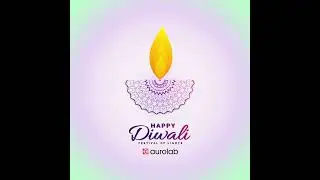Diwali Wishes From All Of Us At Aurolab - 2023!