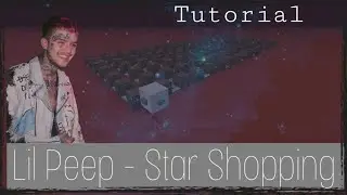 Minecraft Noteblock Tutorial: Lil Peep- Star Shopping