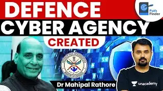 Defence Cyber Agency created by Government l Cyber Security Threats and Trends 